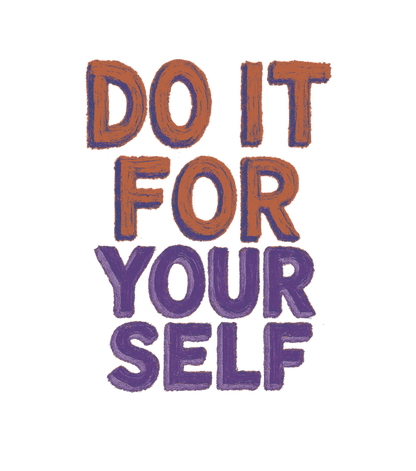 Do it for yourself t-shirt