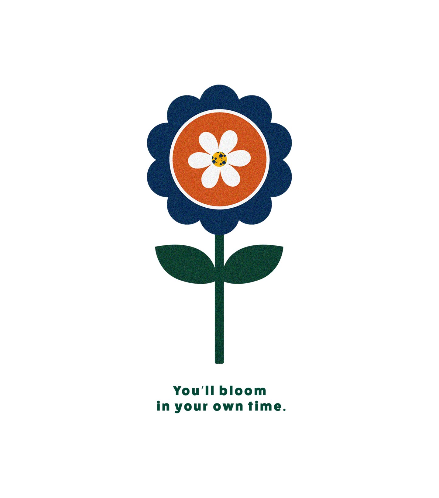 You’ll bloom in your own time Hoodie