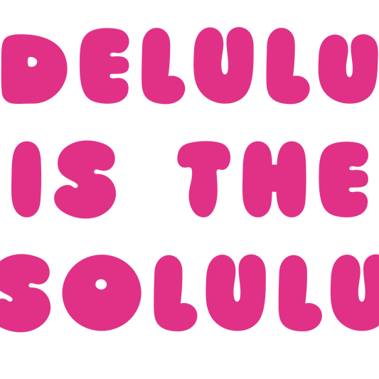 Delulu is the solulu again Hoodie