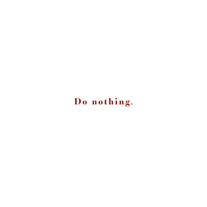 Do Nothing T-shirt