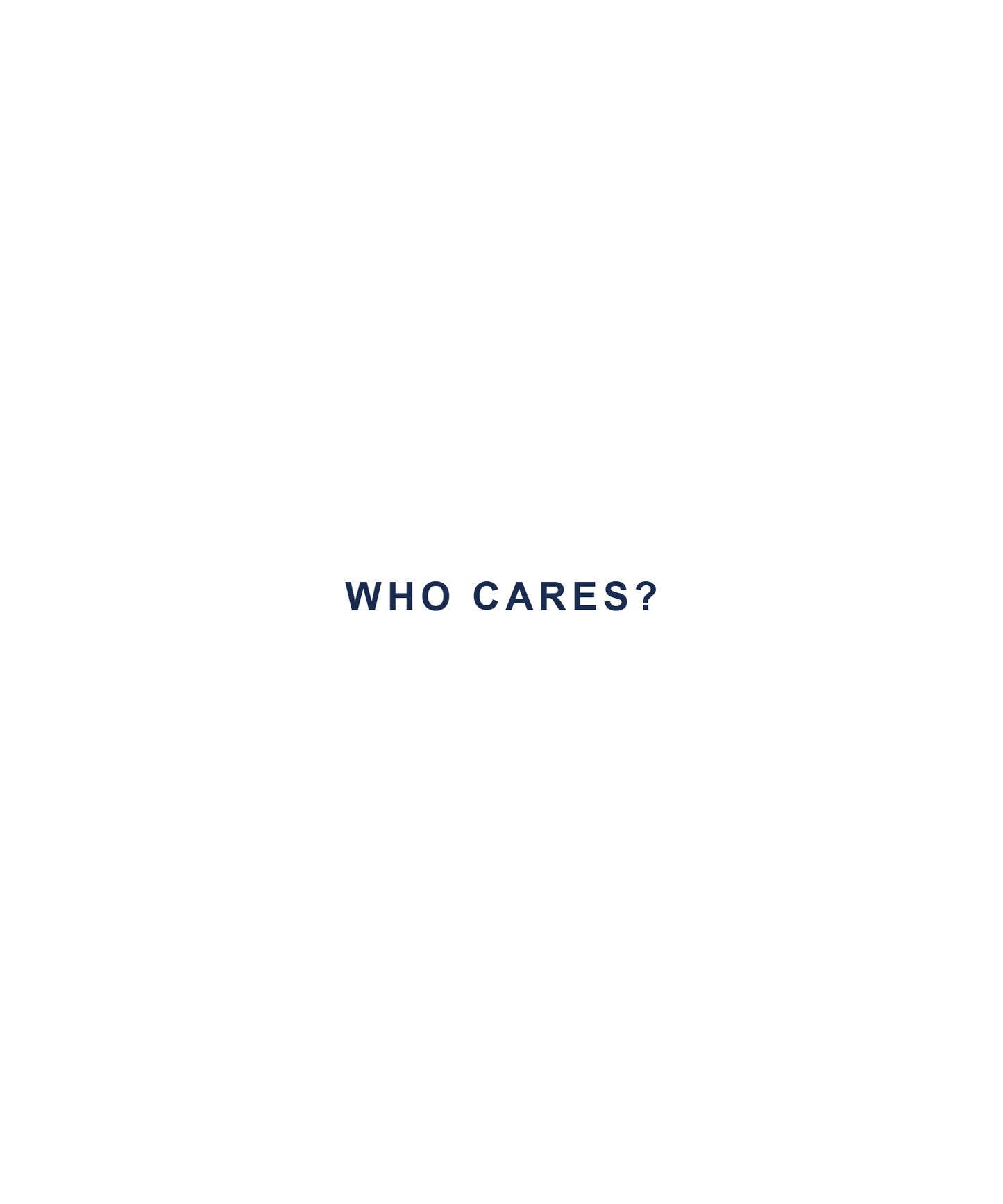 Who Cares? Hoodie