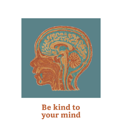 Be kind to your mind Hoodie